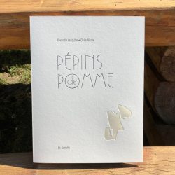 Pépins de pomme. Peintures. Poèmes d'Alexandre Lecoultre. Editions Le Cadratin, Sottens, 2020.